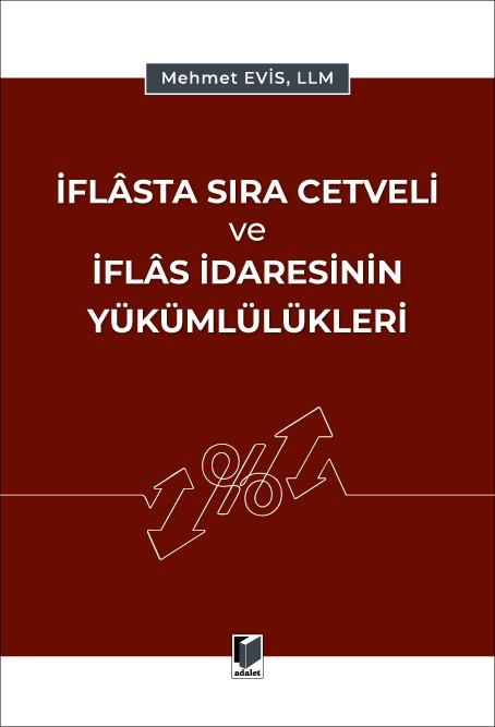 İflasta Sıra Cetveli ve İflas İdaresinin Yükümlülükleri