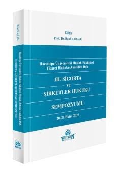 III. Sigorta ve Şirketler Hukuku Sempozyumu