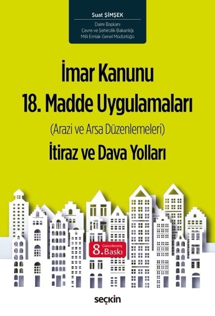 İmar Kanunu 18. Madde Uygulamaları İtiraz ve Dava Yolları