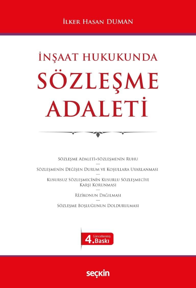 İNŞAAT HUKUKUNDA SÖZLEŞME ADALETİ 4.BASKI (SEÇKİN)