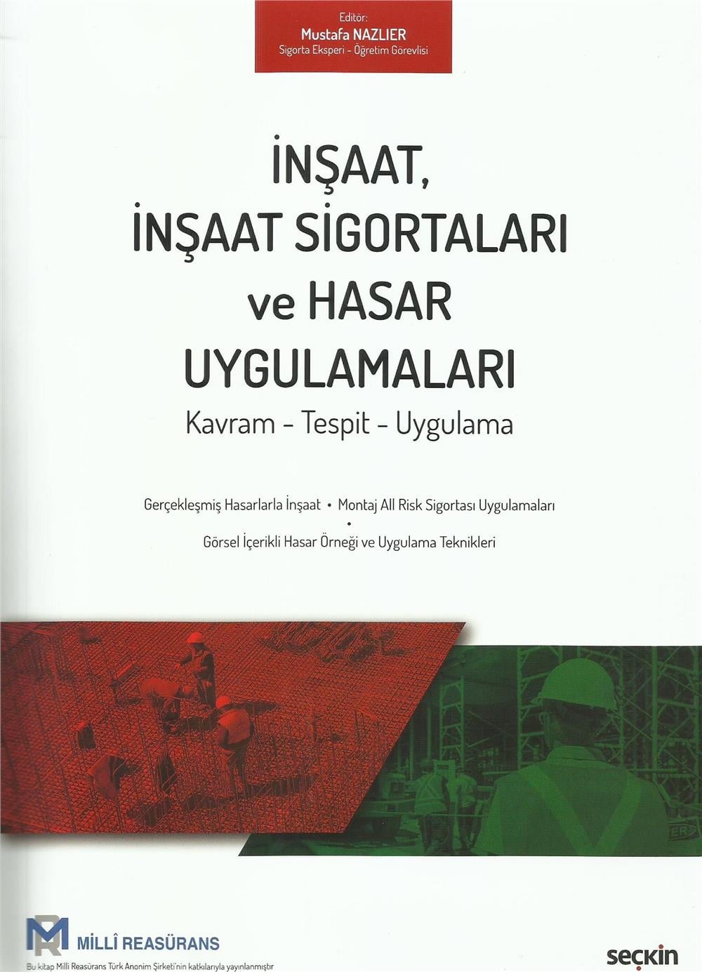 İnşaat, İnşaat Sigortaları ve Hasar Uygulamaları