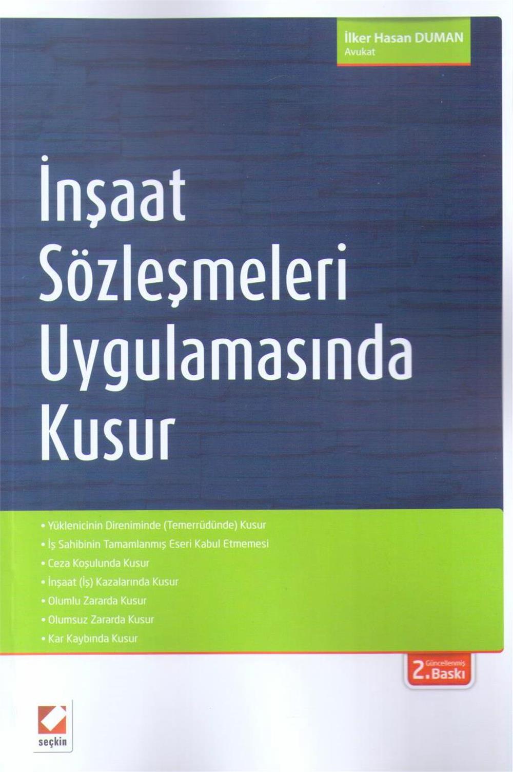 İnşaat Sözleşmeleri Uygulamasında Kusur