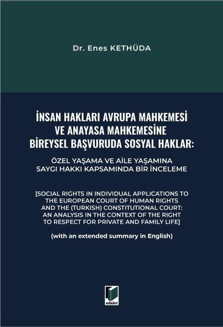 İnsan Hakları, Avrupa Mahkemesi ve Anayasa Mahkemesine Bireysel Başvuruda Sosyal Haklar