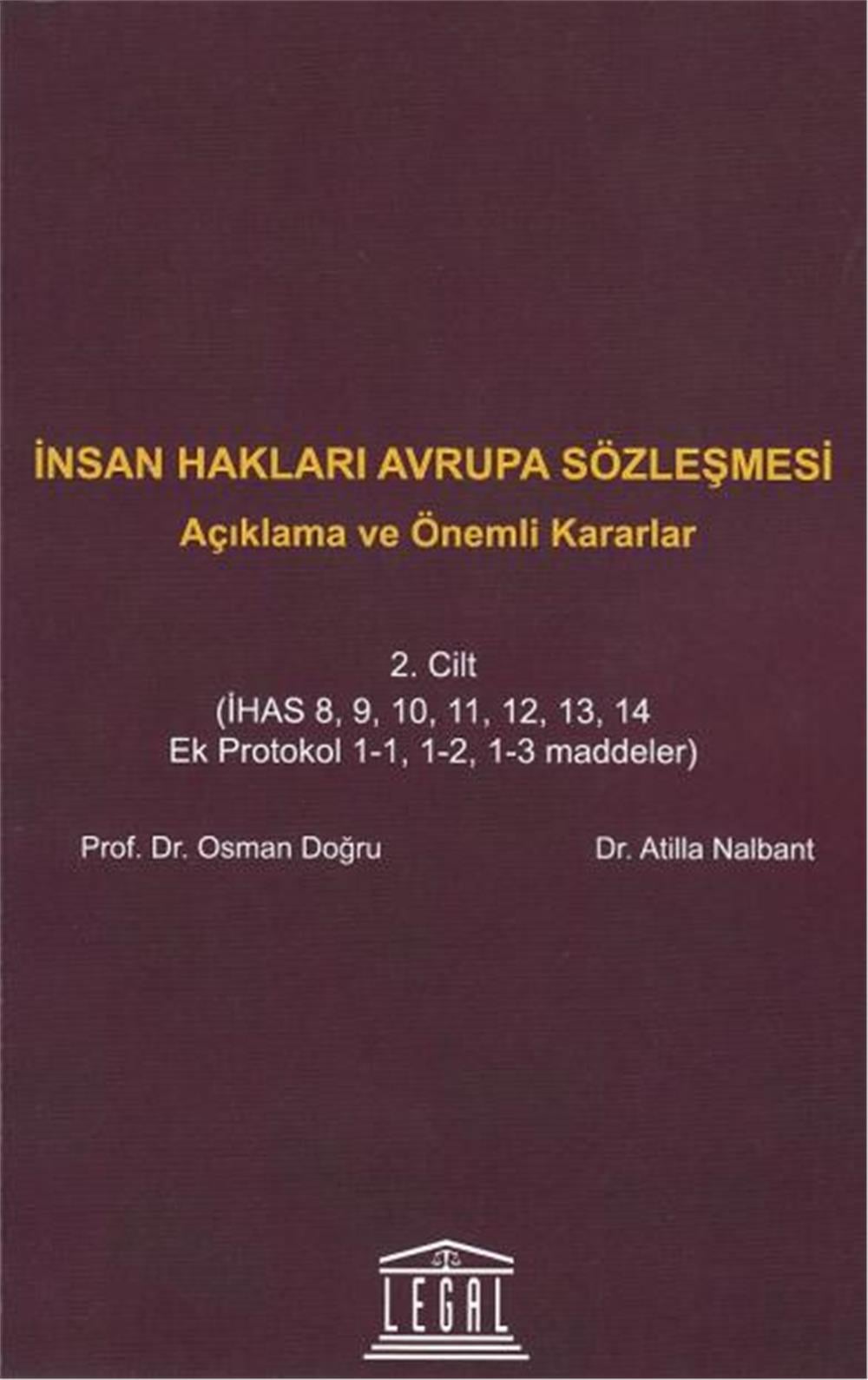 İnsan Hakları Avrupa Sözleşmesi - Açıklama ve Önemli Kararlar