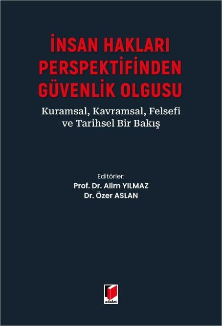 İnsan Hakları Perspektifinden Güvenlik Olgusu