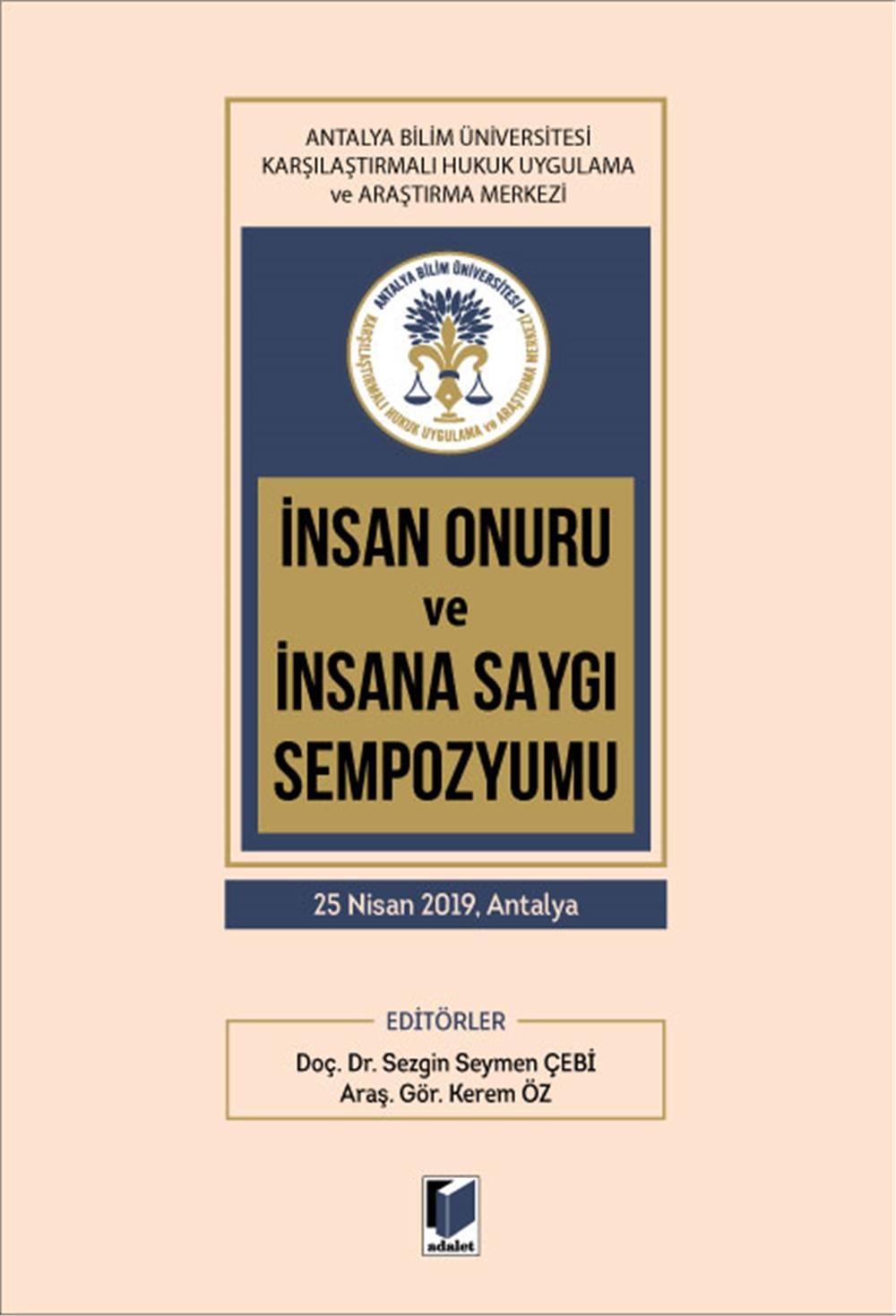 İnsan Onuru ve İnsana Saygı Sempozyumu