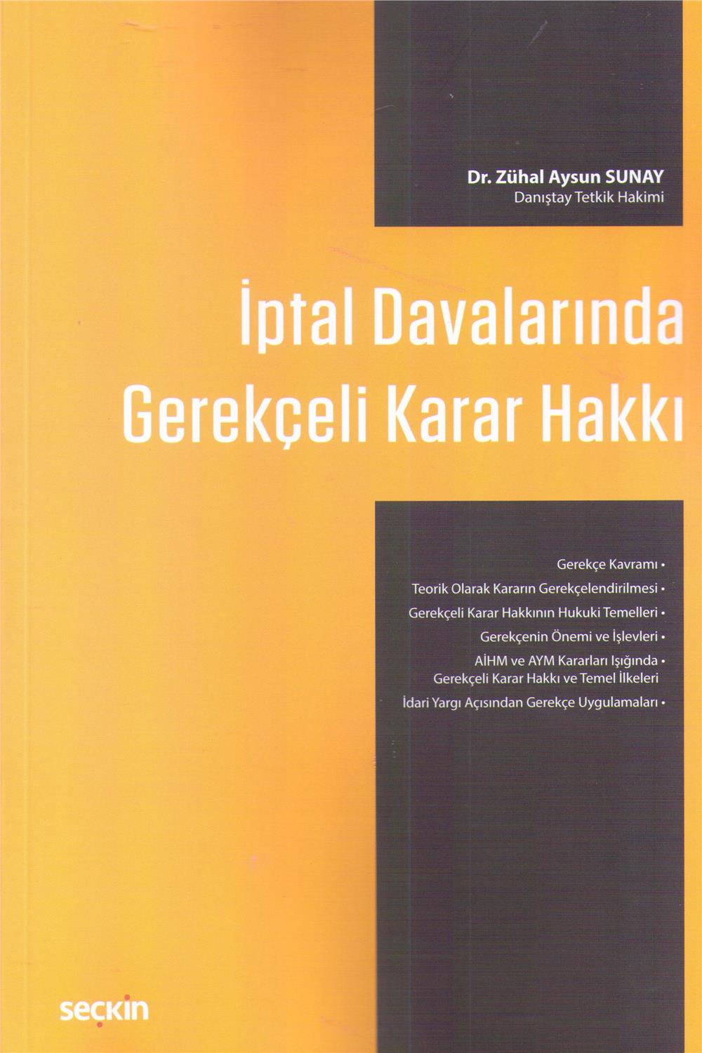 İptal Davalarında Gerekçeli Karar Hakkı