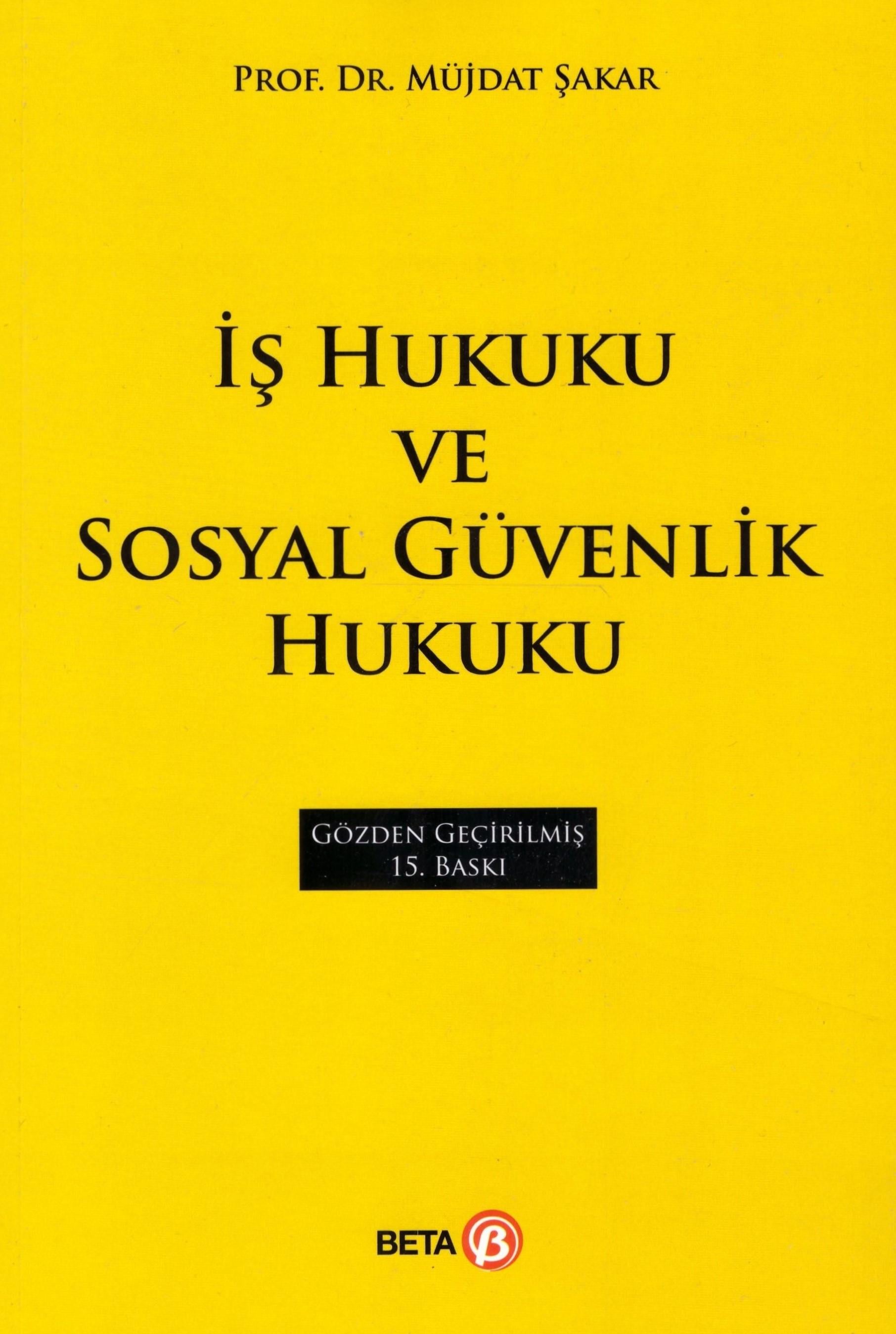 İş Hukuku ve Sosyal Güvenlik Hukuku