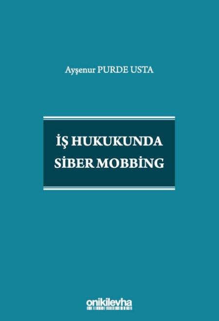 İş Hukukunda Siber Mobbing