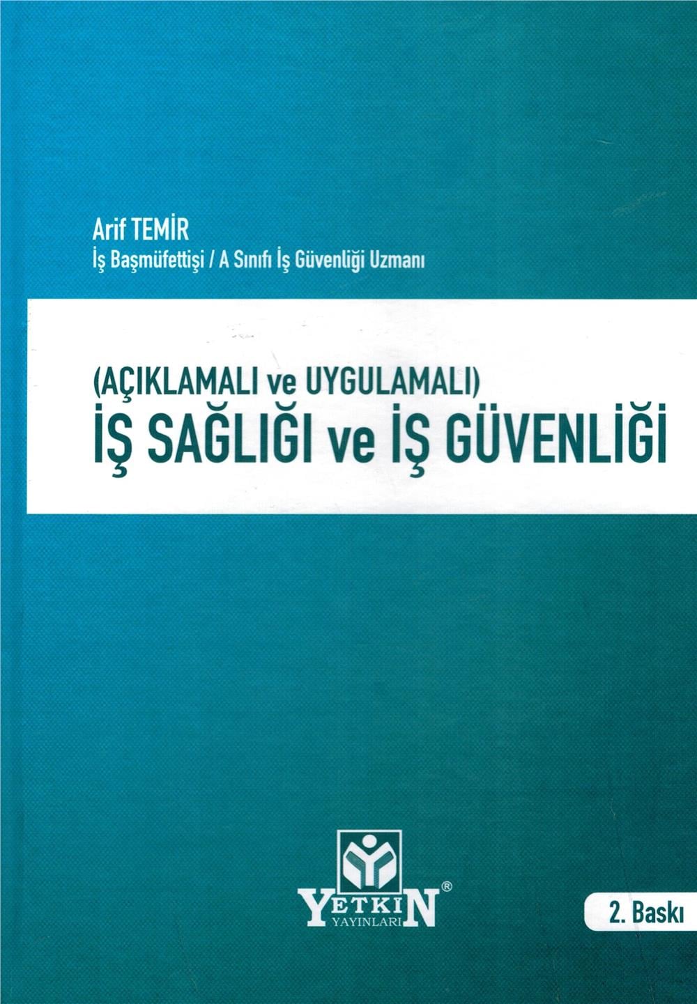 İş Sağlığı ve İş Güvenliği