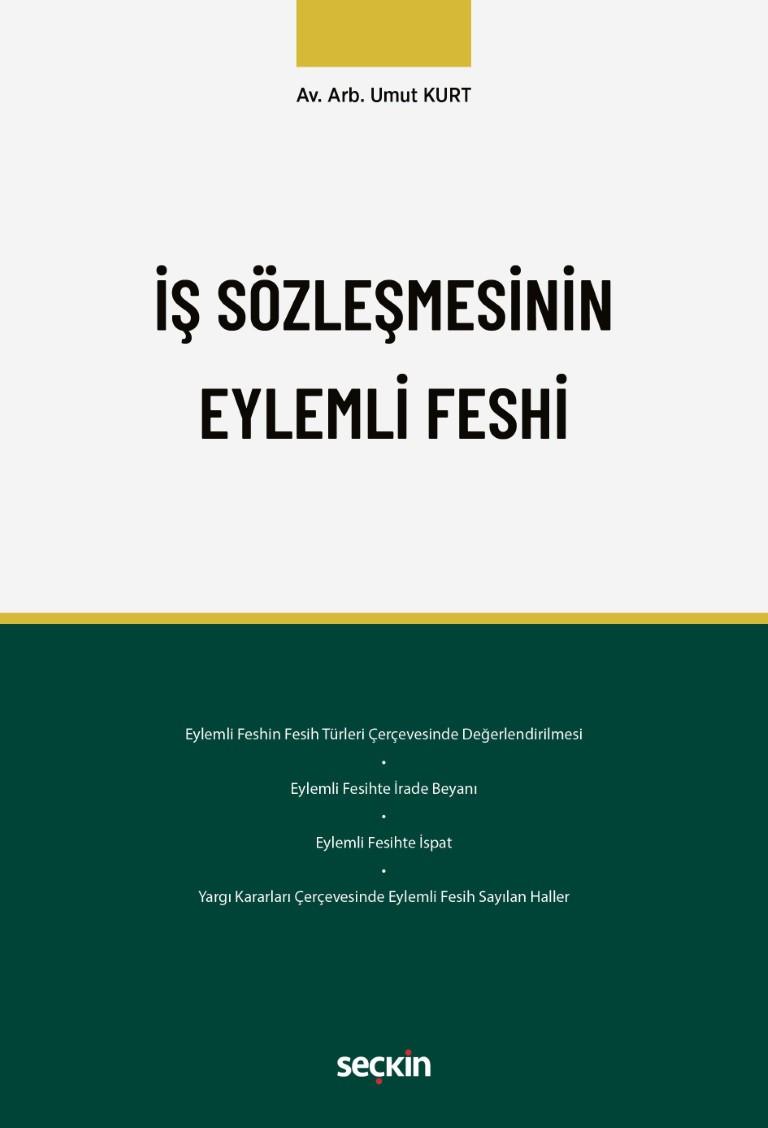 İş Sözleşmesinin Eylemli Feshi