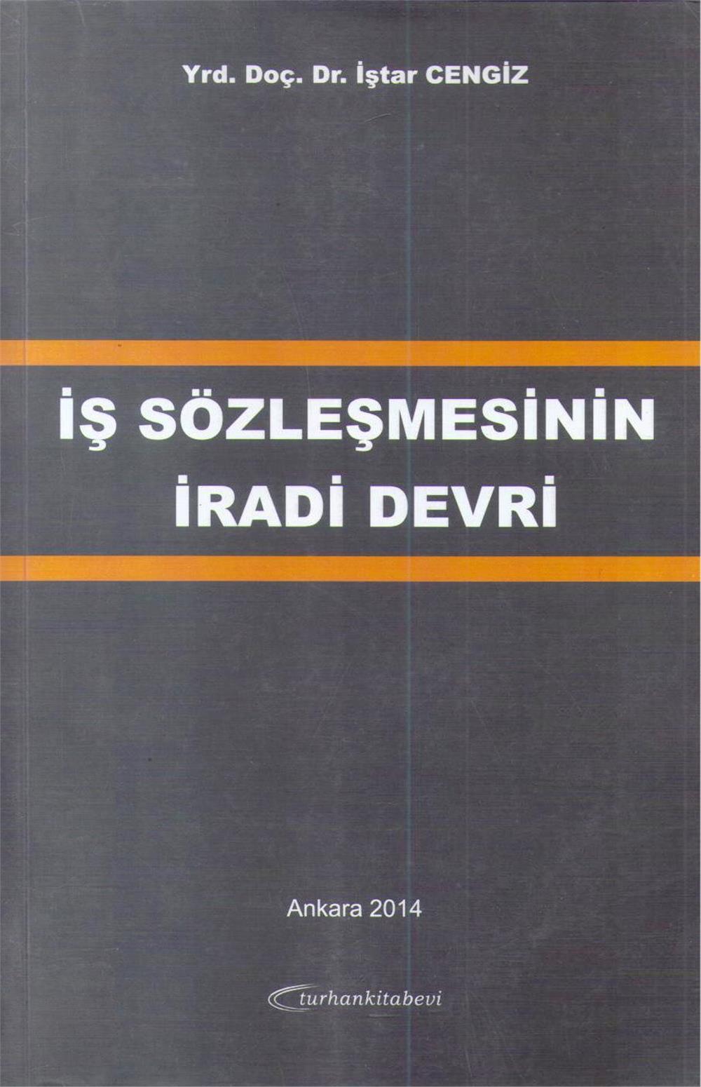 İş Sözleşmesinin İradi Devri
