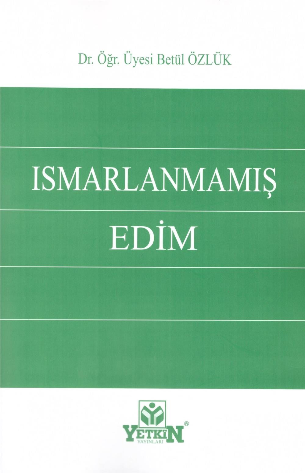 Ismarlanmamış Edim