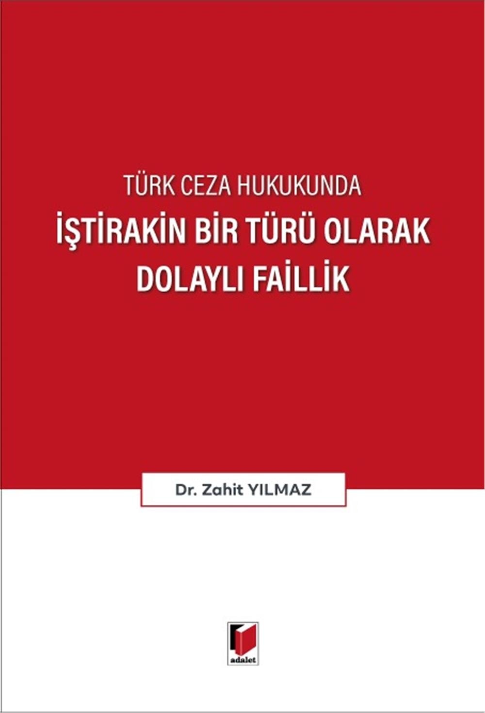 İştirakin Bir Türü Olarak Dolaylı Faillik