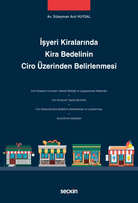 İşyeri Kiralarında Kira Bedelinin Ciro Üzerinden Belirlenmesi 