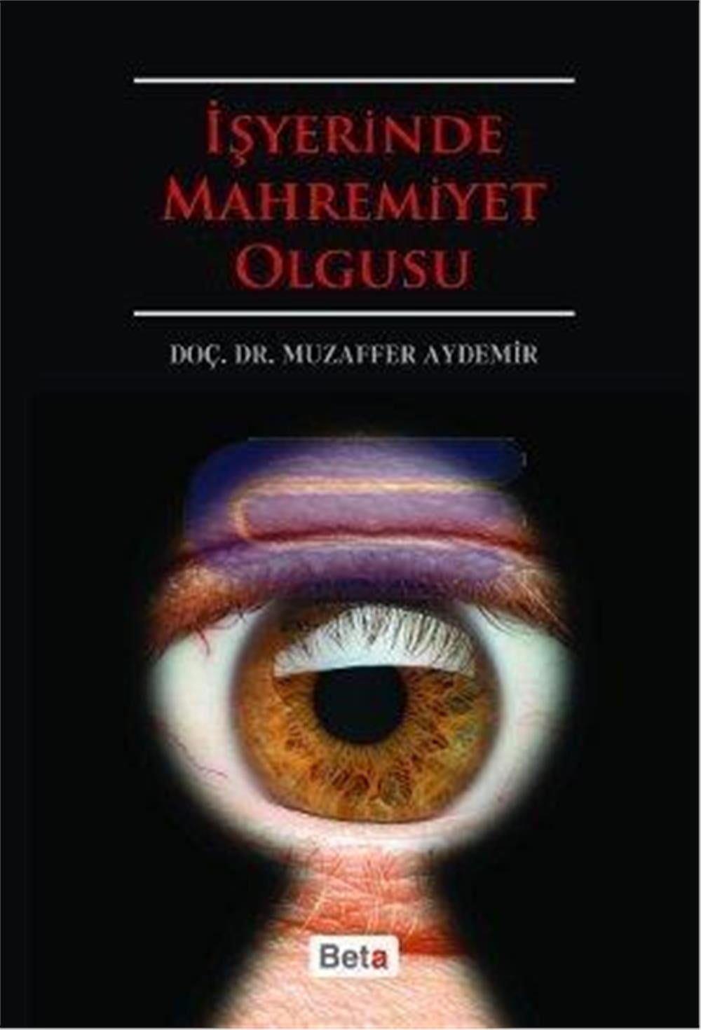 İşyerinde Mahremiyet Olgusu