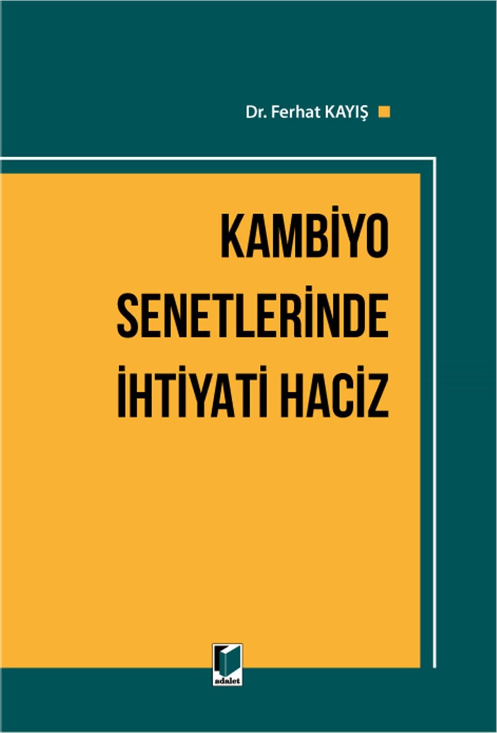 Kambiyo Senetlerinde İhtiyati Haciz