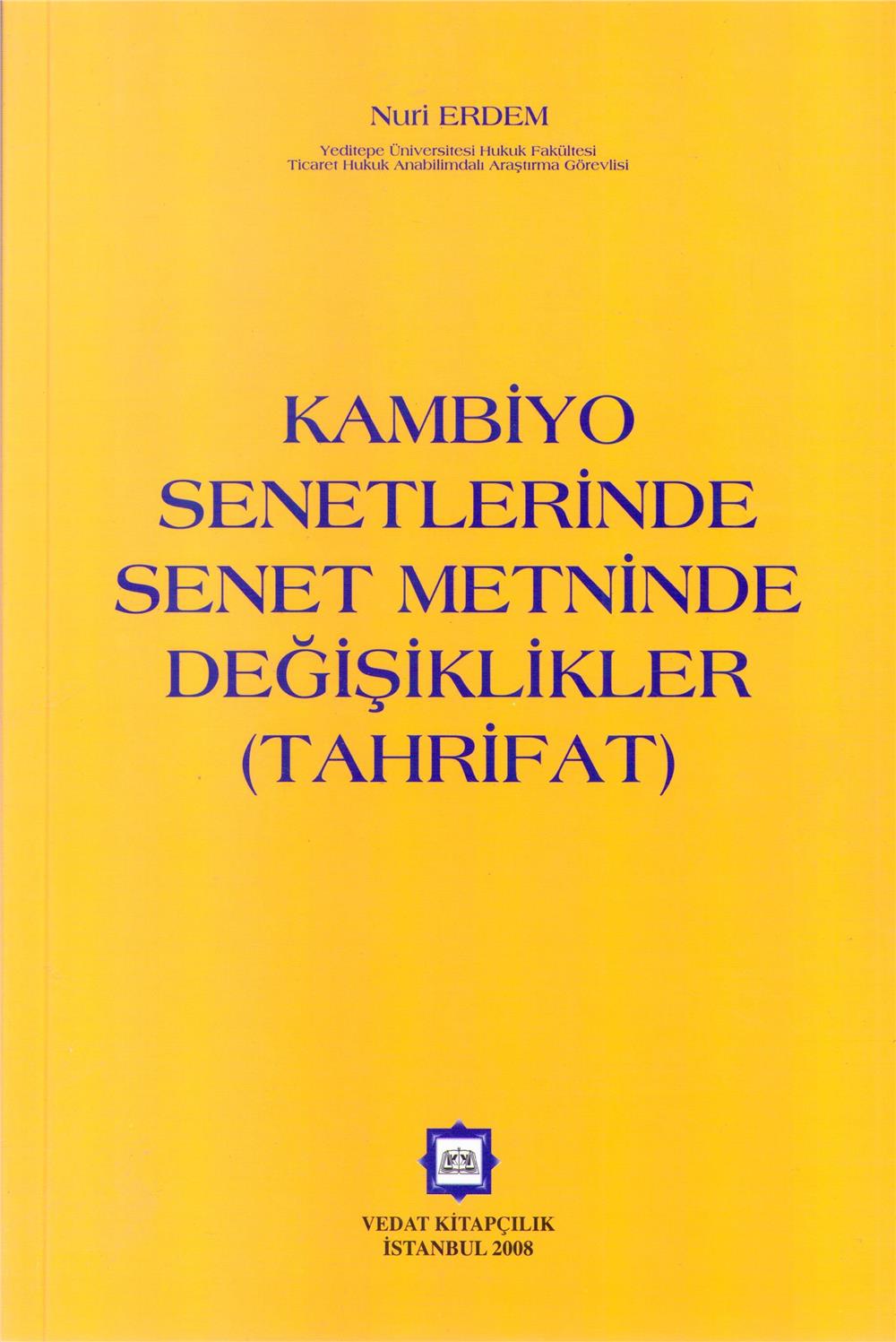Kambiyo Senetlerinde Senet Metninde Değişiklikler (Tahrifat)