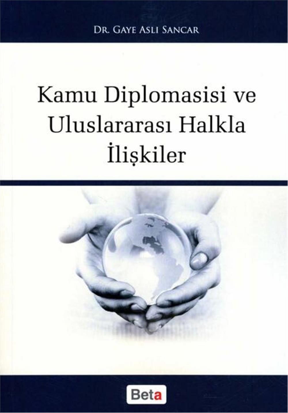 Kamu Diplomasisi ve Uluslararası Halkla İlişkiler