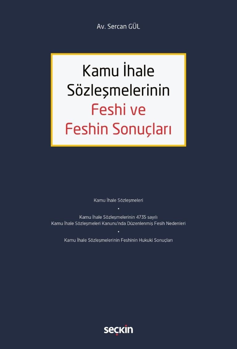 KAMU İHALE SÖZLEŞME.FESHİ VE FESHİN SONUÇ.(SEÇKİN)