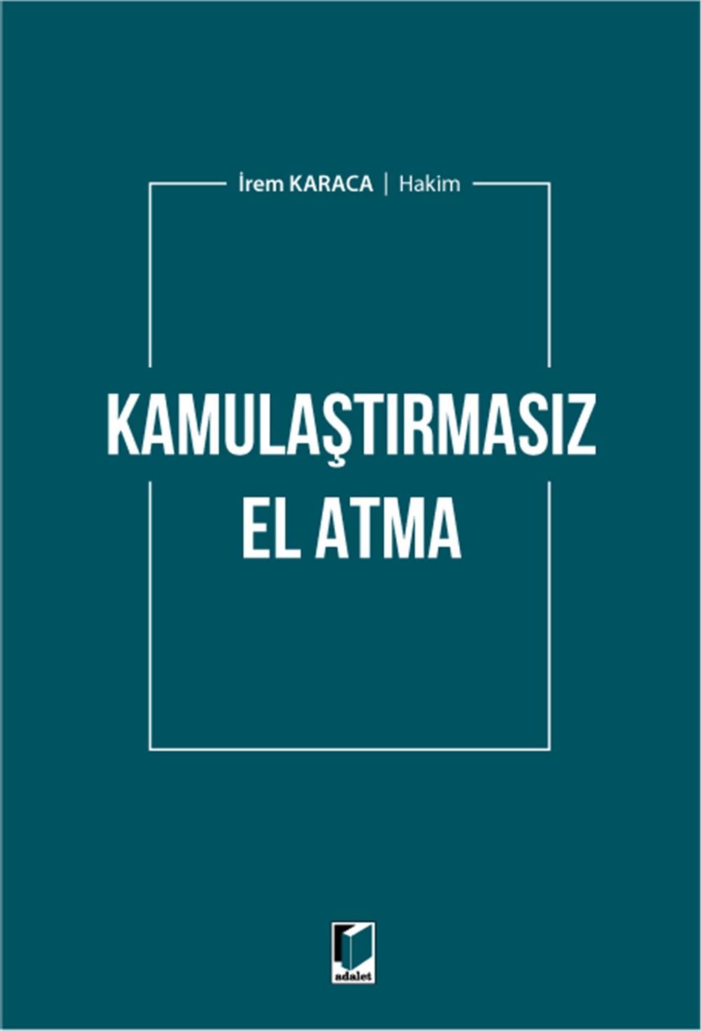 Kamulaştırmasız El Atma