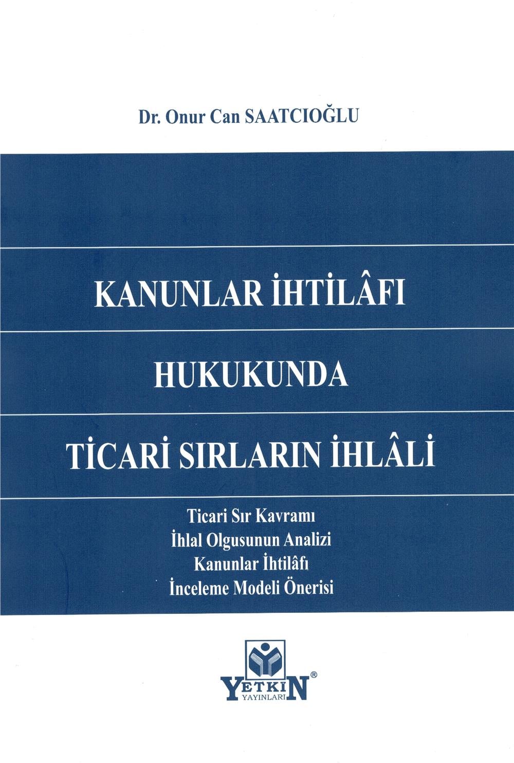 Kanunlar İhtilafı Hukukunda Ticari Sırların İhlali