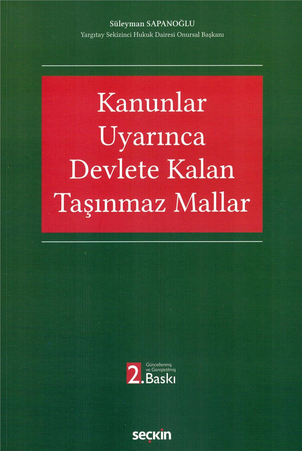 Kanunlar Uyarınca Devlete Kalan Taşınmaz Mallar