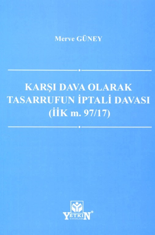Karşı Dava Olarak Tasarrufun İptali Davası