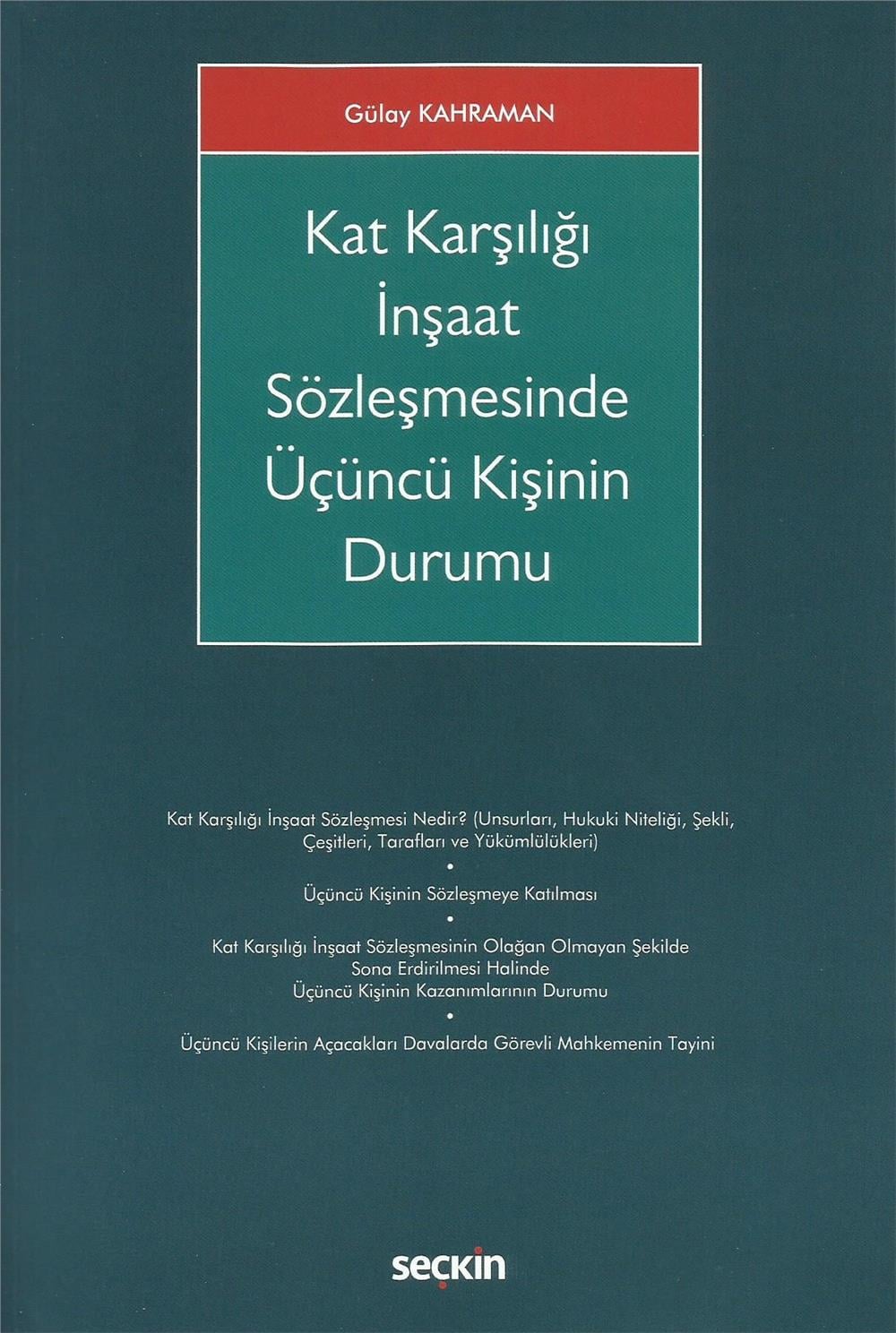 Kat Karşılığı İnşaat Sözleşmesinde Üçüncü Kişinin Durumu
