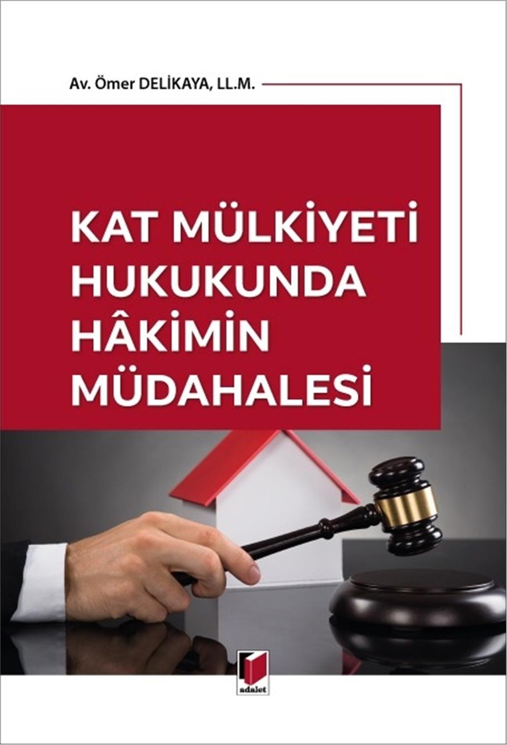 Kat Mülkiyeti Hukukunda Hakimin Müdahalesi