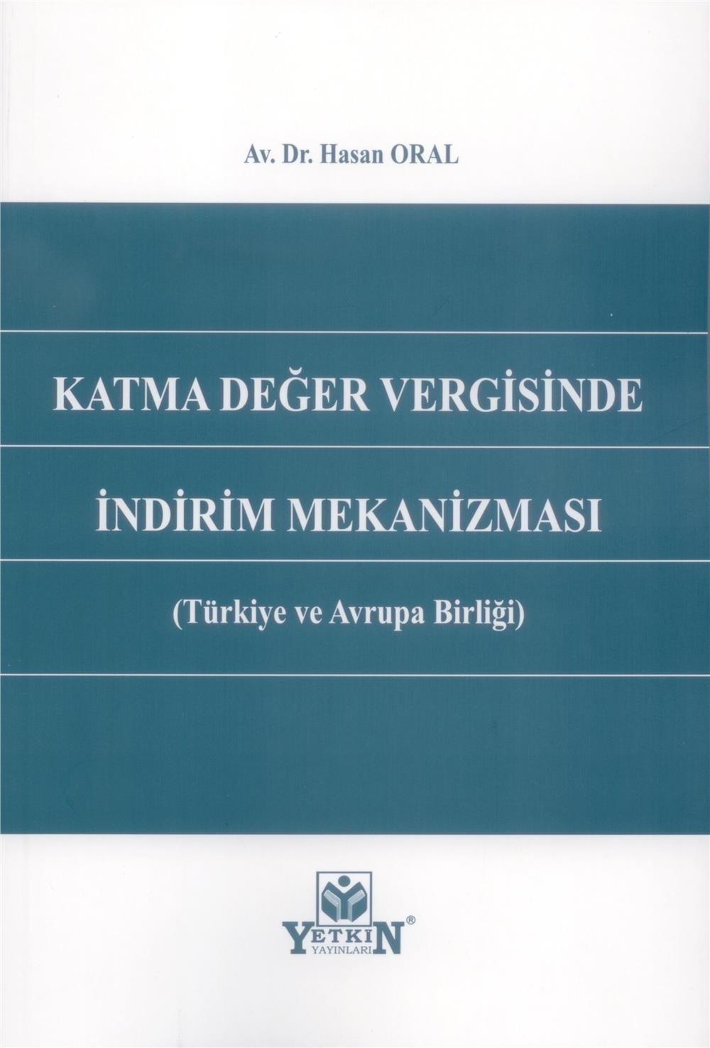 Katma Değer Vergisinde İndirim Mekanizması (Türkiye ve Avrupa Birliği)