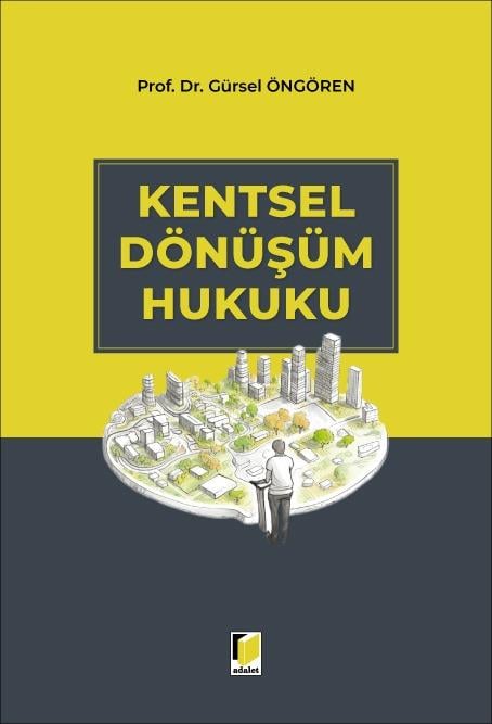 Kentsel Dönüşüm Hukuku