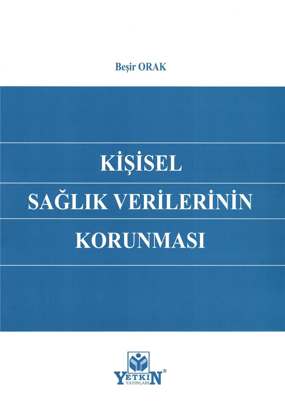 Kişisel Sağlık Verilerinin Korunması