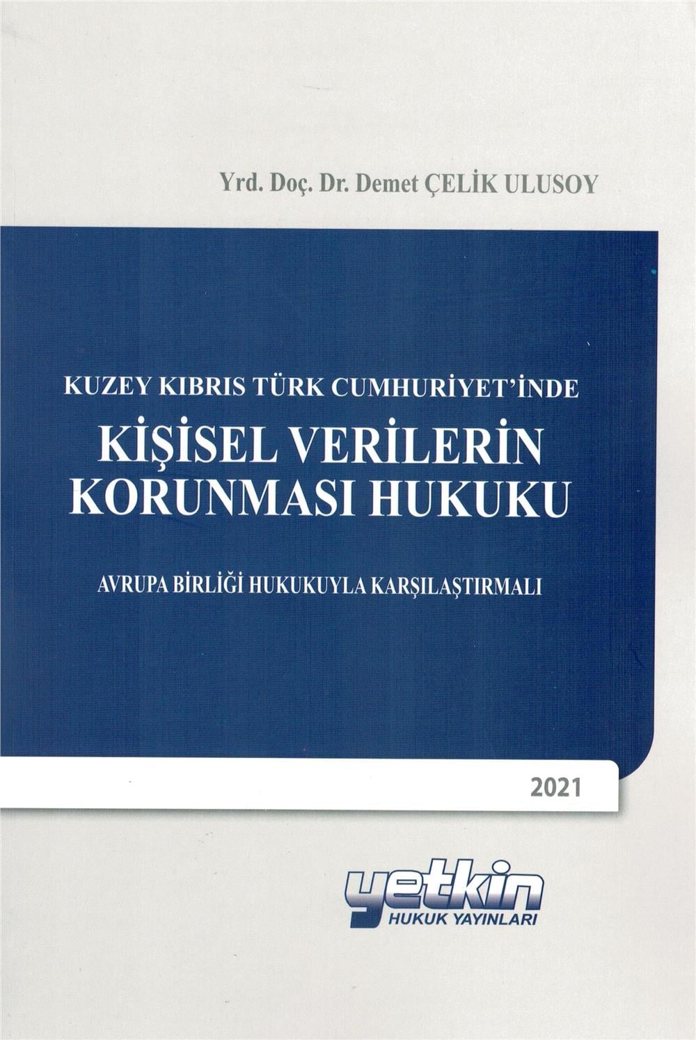 Kişisel Verilerin Korunması Hukuku