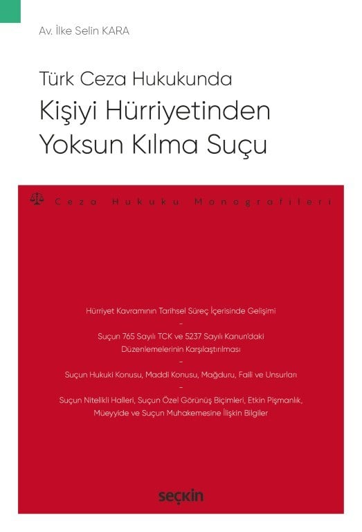Kişiyi Hürriyetinden Yoksun Kılma Suçu