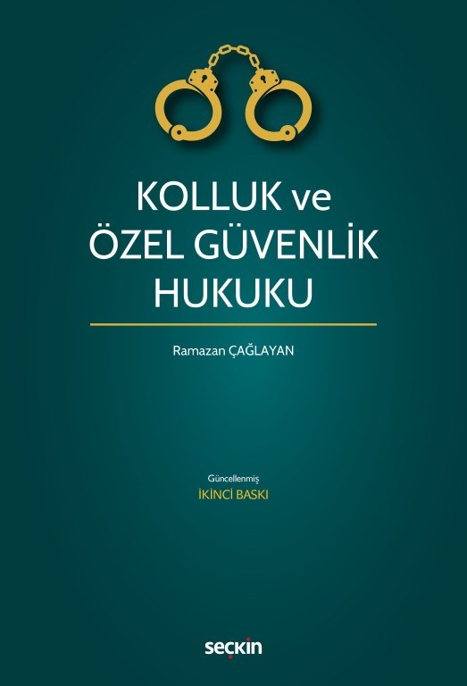 Kolluk ve Özel Güvenlik Hukuku