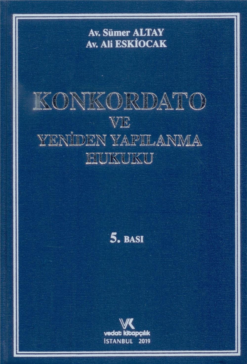 Konkordato ve Yeniden Yapılanma Hukuku
