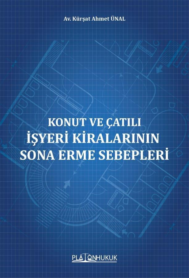 Konut Ve Çatılı İşyeri Kiralarının Sona Erme Sebepleri