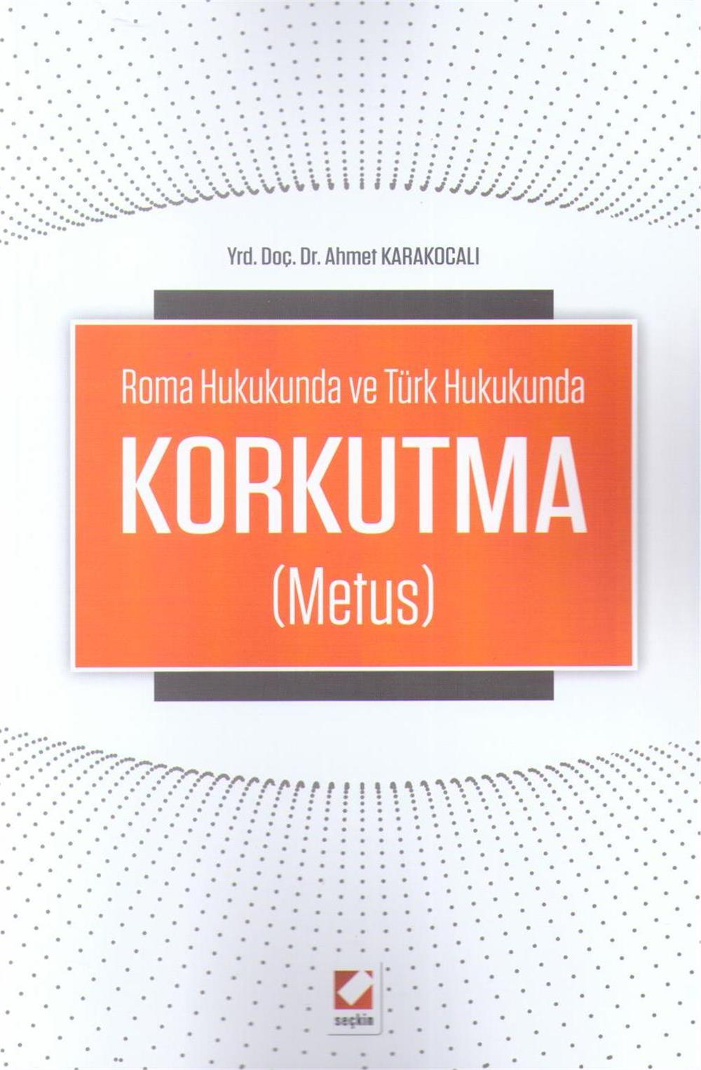 Korkutma (Metus)