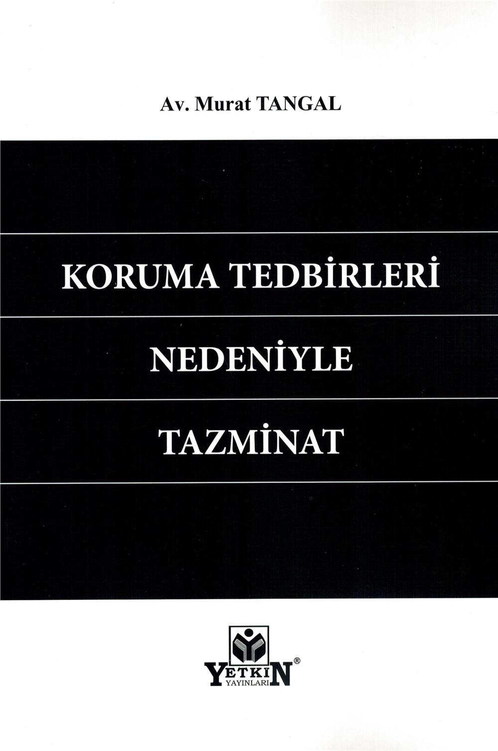 Koruma Tedbirleri Nedeniyle Tazminat