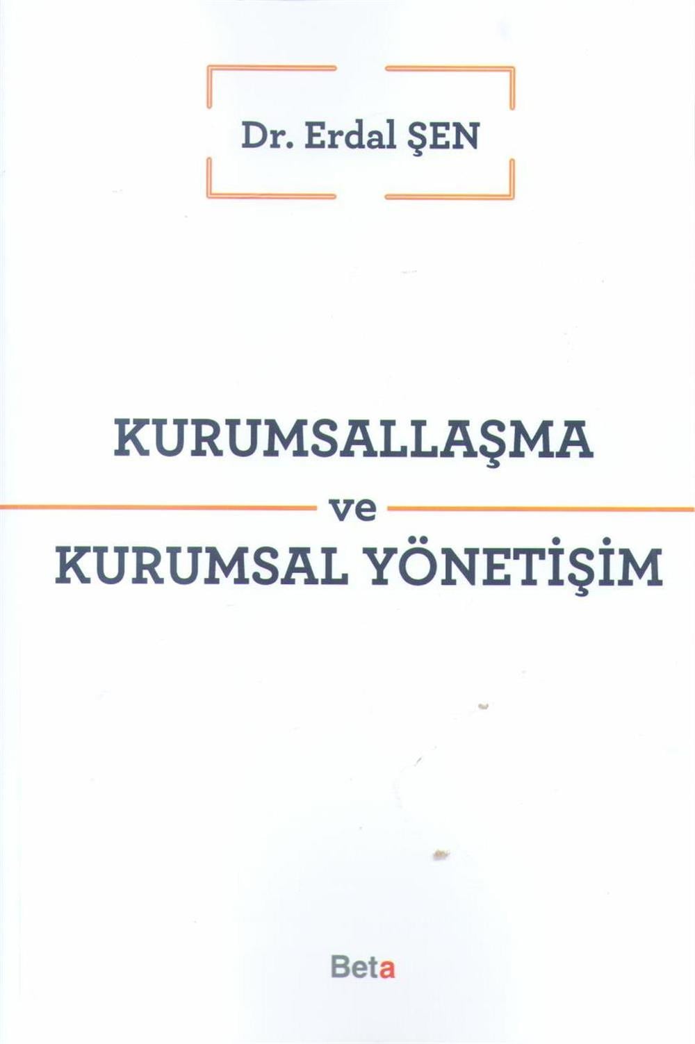 Kurumsallaşma ve Kurumsal Yönetişim