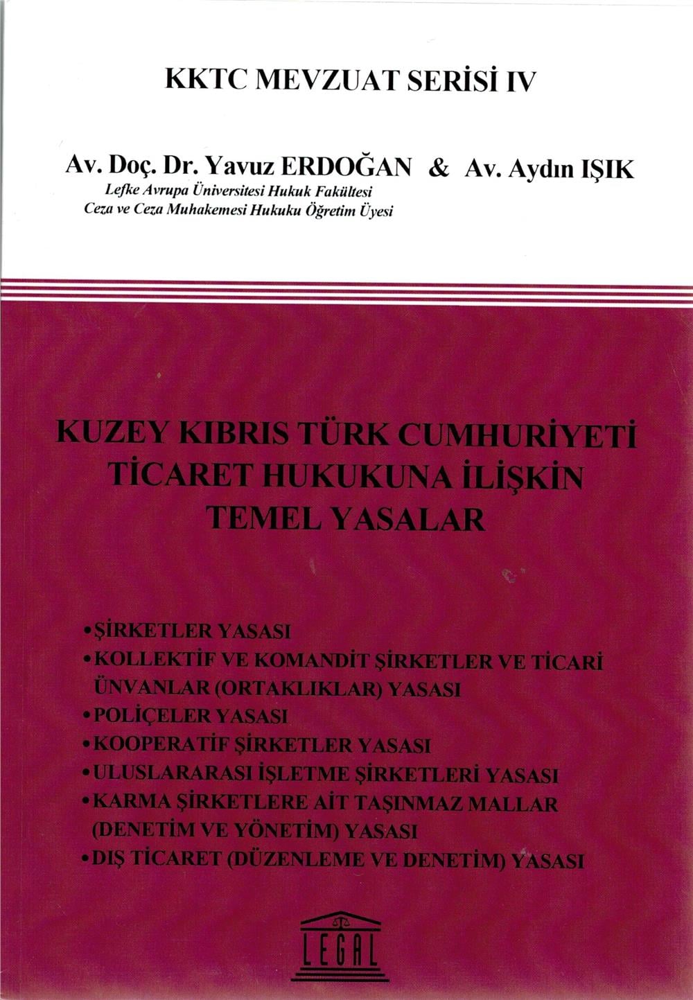 Kuzey Kıbrıs Türk Cumhuriyeti Ticaret Hukukuna İlişkin Temel Yasalar