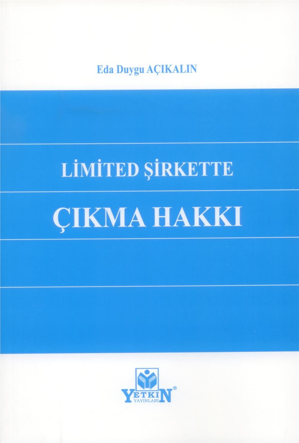 Limited Şirkette Çıkma Hakkı