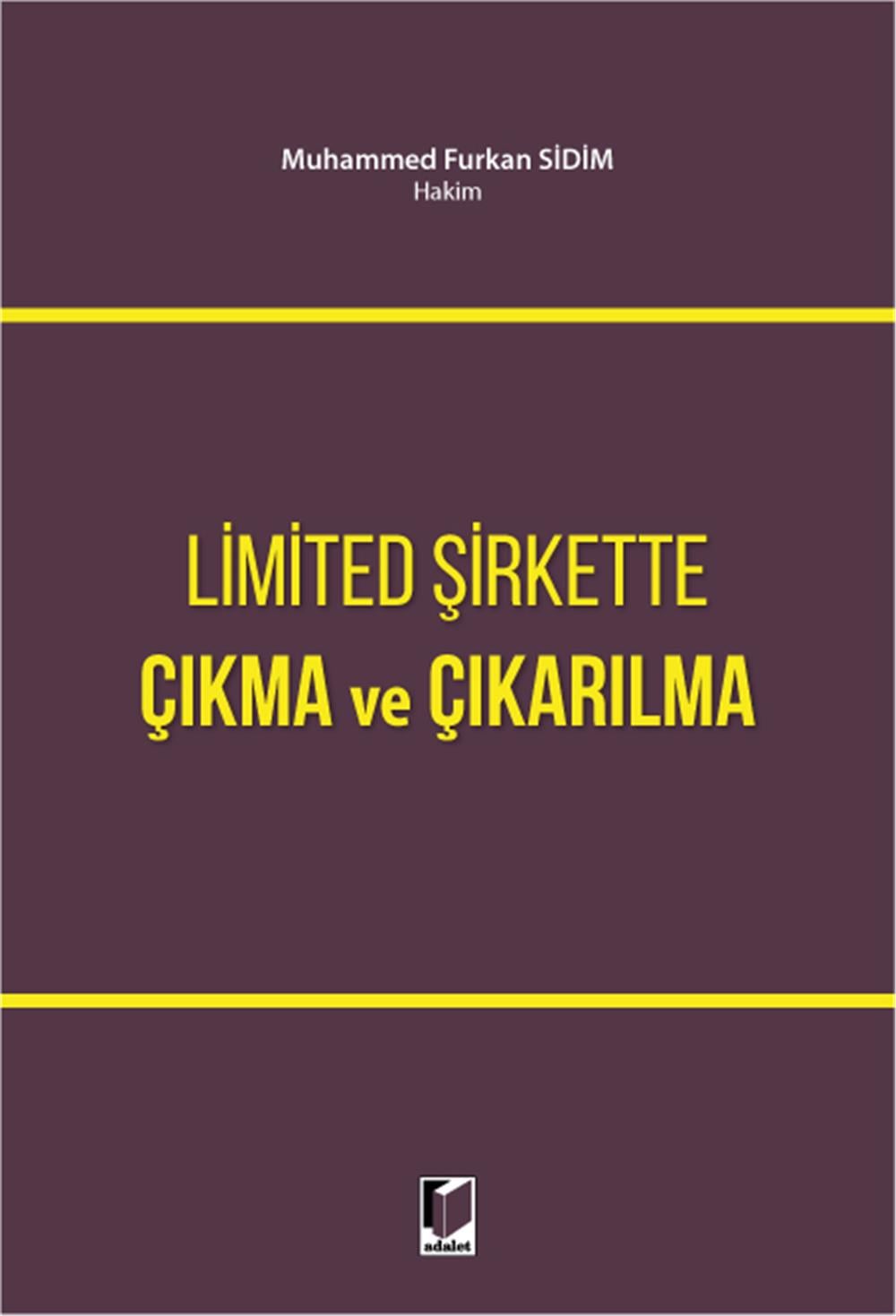 Limited Şirkette Çıkma ve Çıkarılma