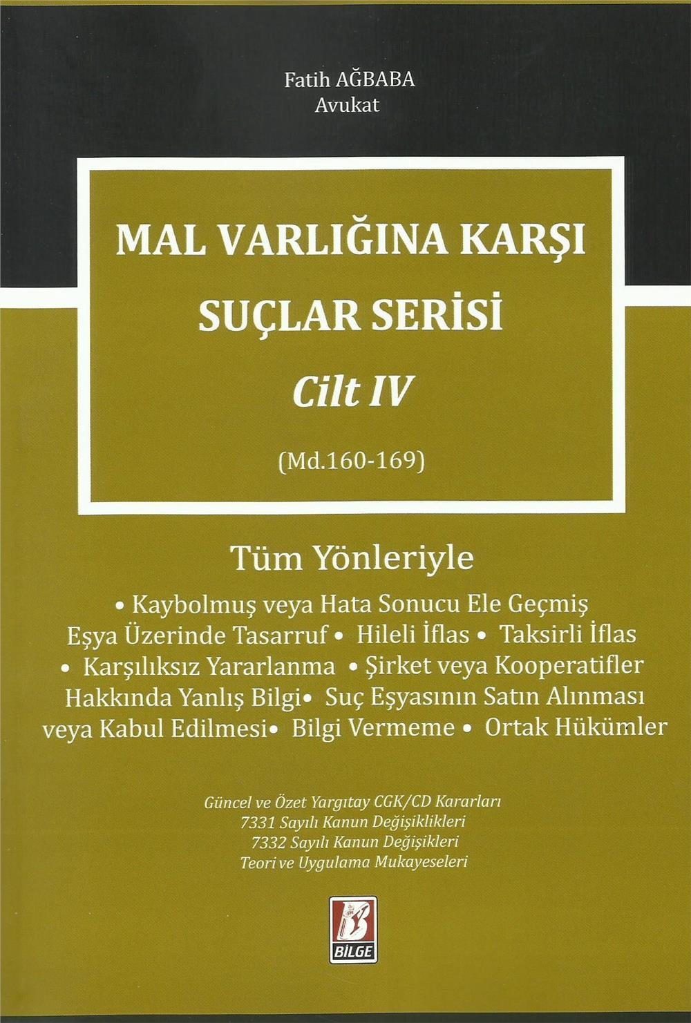 Malvarlığına Karşı Suçlar Serisi Cilt: IV