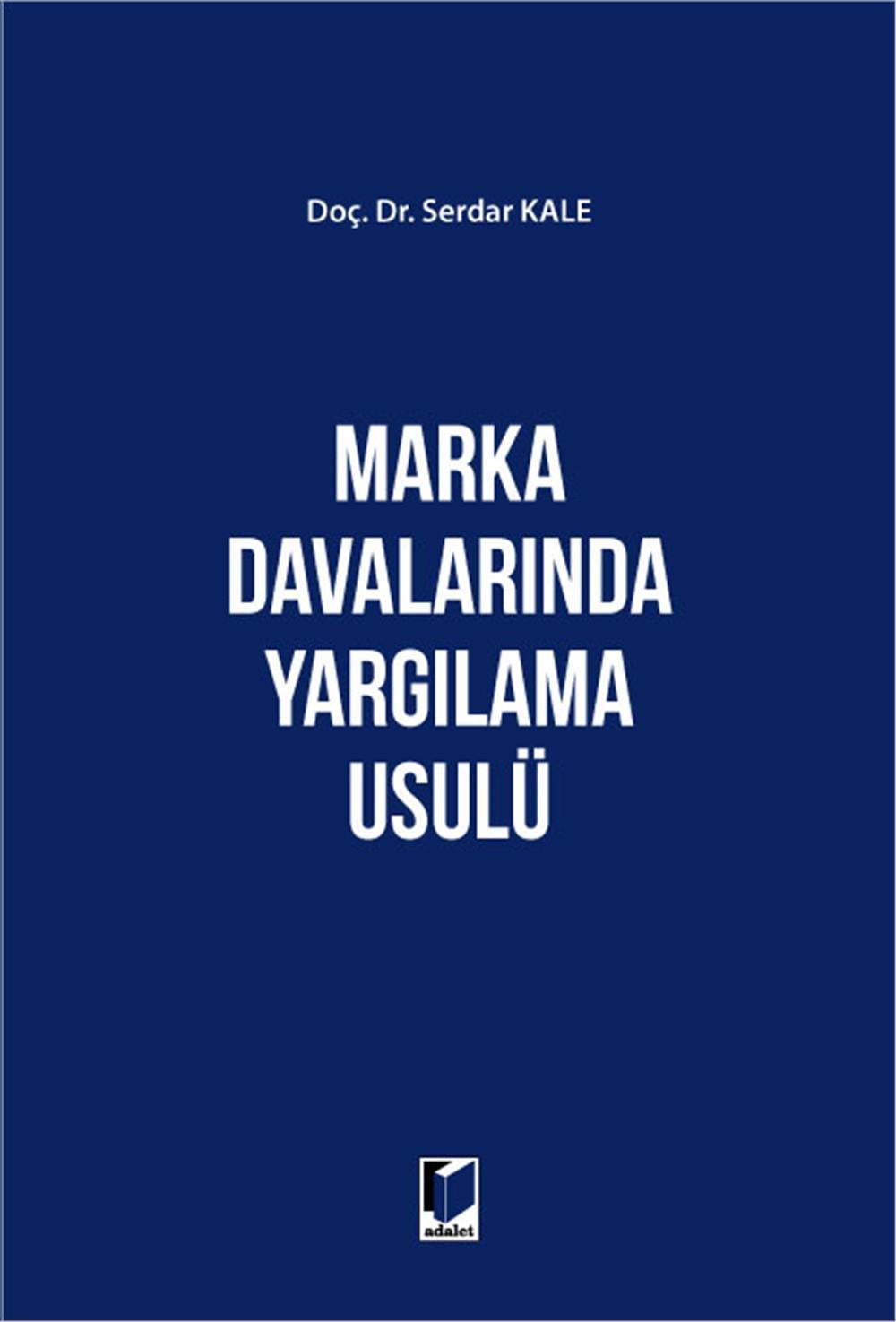 Marka Davalarında Yargılama Usulü