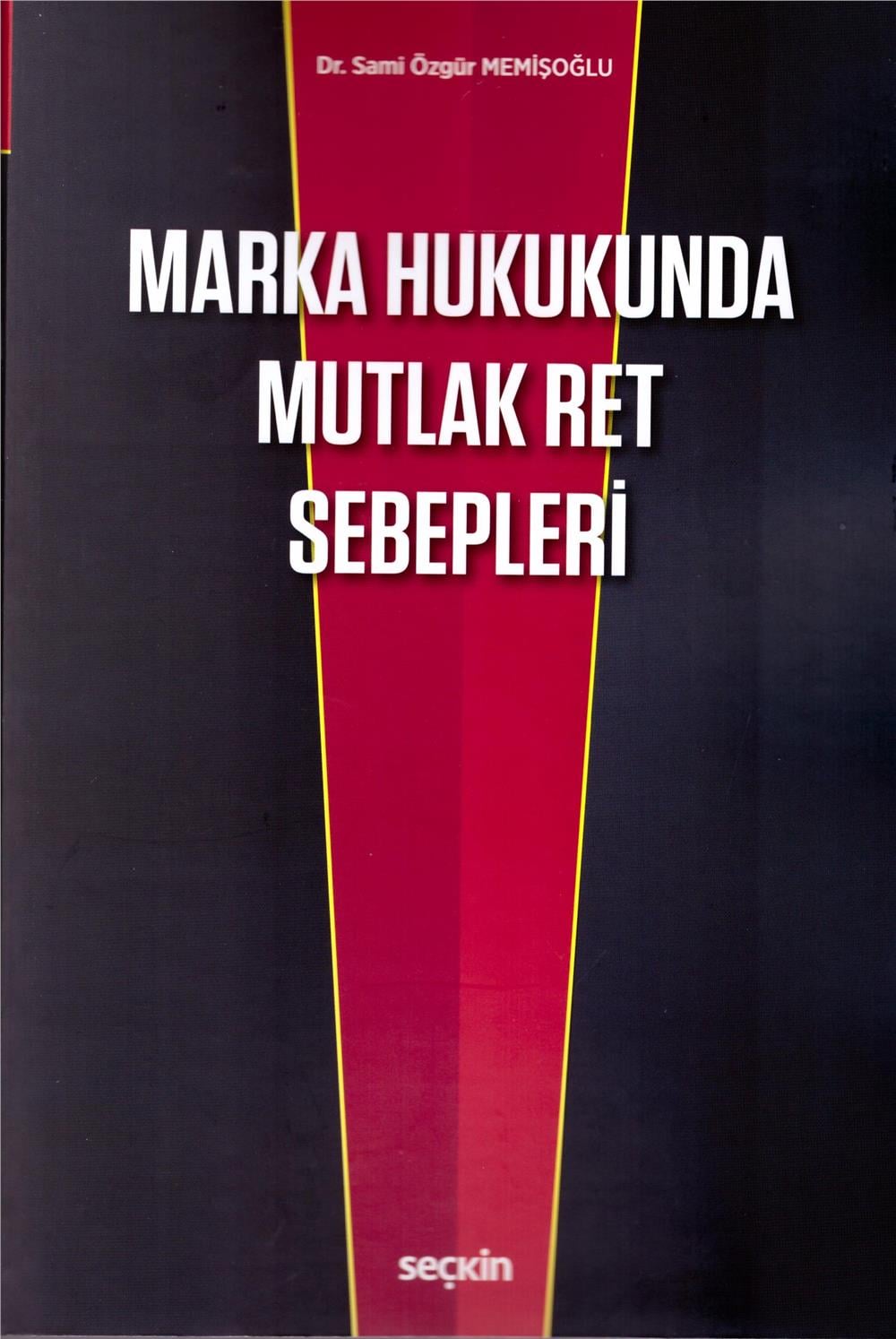 Marka Hukukunda Mutlak Ret Sebepleri