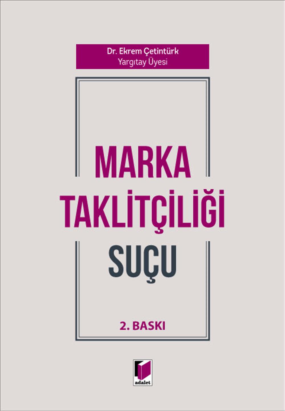 Marka Taklitçiliği Suçu