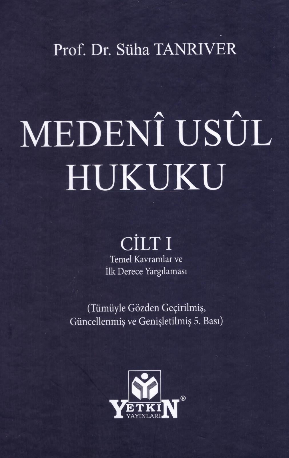 Medeni Usul Hukuku - Cilt: I