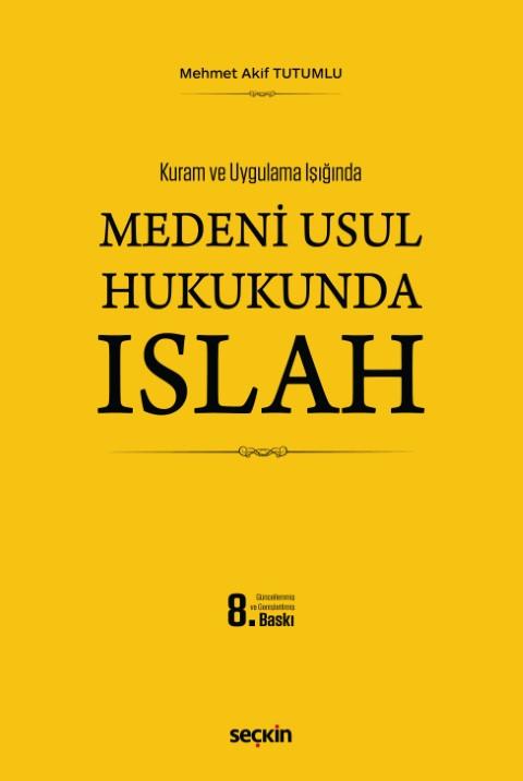 Medeni Usul Hukukunda Islah